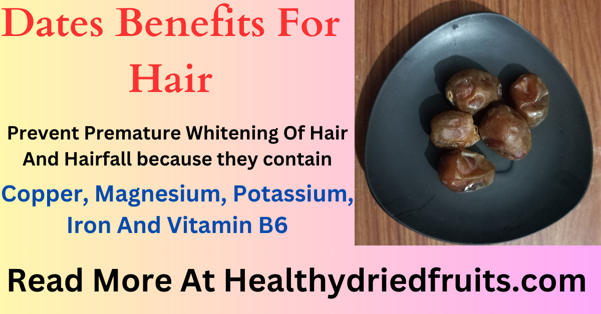 Date Benefits For Hair