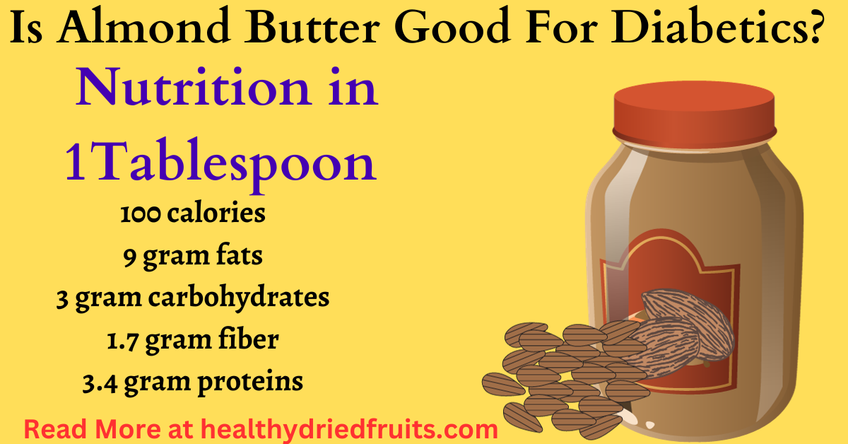 Almond Butter Benefits | Is it Good For Diabetes? Find Out