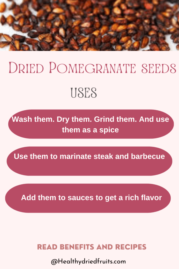 Dried Pomegranate seeds benefits and uses